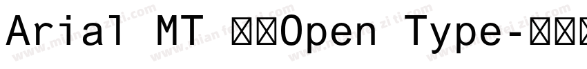 Arial MT 粗体Open Type字体转换